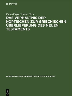 cover image of Das Verhältnis der koptischen zur griechischen Überlieferung des Neuen Testaments